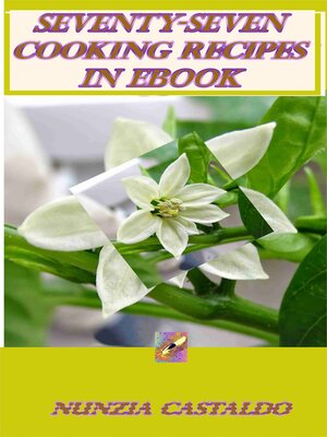 cover image of Seventy-seven Cooking Recipes In Ebook